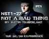 Justin~not a bad thing 1
