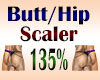Butt Hip Scaler 135%