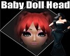 Baby Doll Head
