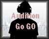 ~Audition-Go Go~