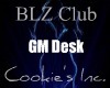BLZ GM Desk