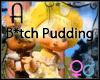 |A| Betch Pudding VB
