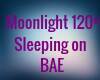 ML 120% Sleep on Bae