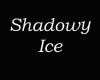 ~RS~ Shadowy Ice