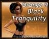 Orange black Tranquility