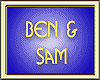 BEN & SAM