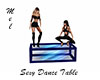 Sexy Dance Table