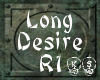 Long Desire R1