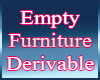 Empty Furniture Dev USE