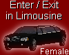 Enter/Exit in Limo (F)
