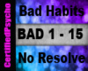 No Resolve - Bad Habits