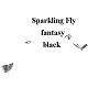 Sparkling Fly fantasy