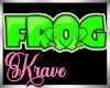 [K] ❤ FROG ❤