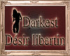 Darkest desire libertin