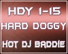 HARD DOGGY, HOTDJ BADDIE