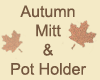 Fall Oven Mitt & Pot Hdr