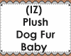 Plush Dog Fur Baby