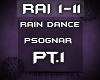 {RAI} Rain Dance PT1