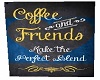 Coff & Friends Sign