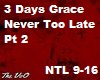 Never Too Late 3DG