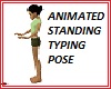 Standing Typing Pose