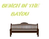 BENCH IN THE BAYOU