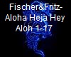 Fischer&Fritz-Aloha Heja