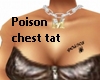 Poison-Chest Tattoo