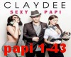 Claydee: Sexy Papi Pt.1