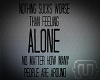 {T} Alone Wall Quote #1
