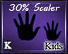 K| 30% Hand Scaler