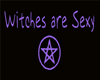 Witches are Sexy