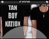 [F] DMT Tan Boy Nation