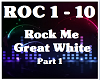 Rock Me-Great White 1/2