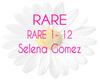 RARE Selena Gomez