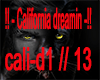 !!-California dreamin-!!