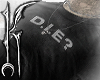╋━ D.I.E