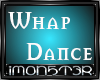 F Whap Dance
