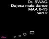 Dr.SWAG DAJESZ MALA