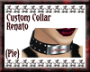 {Pie}Custom Collar R