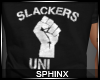 lSxl Slackers Uni