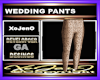 WEDDING PANTS