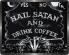 ⚔ Coffee With Satan