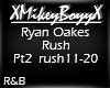 Ryan Oakes - Rush Pt2