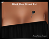 Black Rose Breast Tat