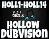 Hollow DubVision