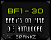 BF - Baby's On Fire