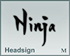 Headsign Ninja