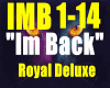 /Im Back-Royal Deluxe/