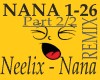 Neelix-Nana (remix)pt2